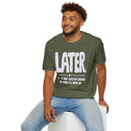 [102] Later Procrastination Deadline T-Shirt