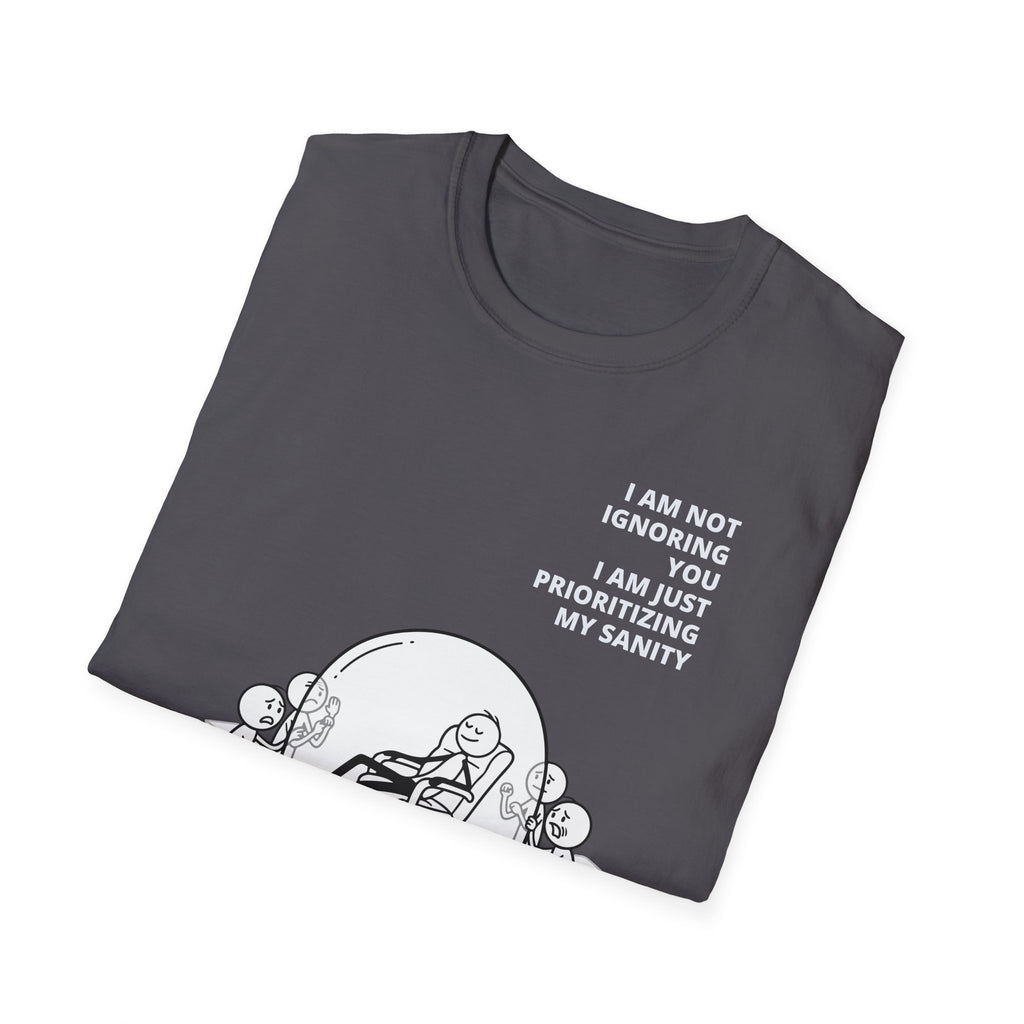 [56] I'm Not Ignoring You T-Shirt