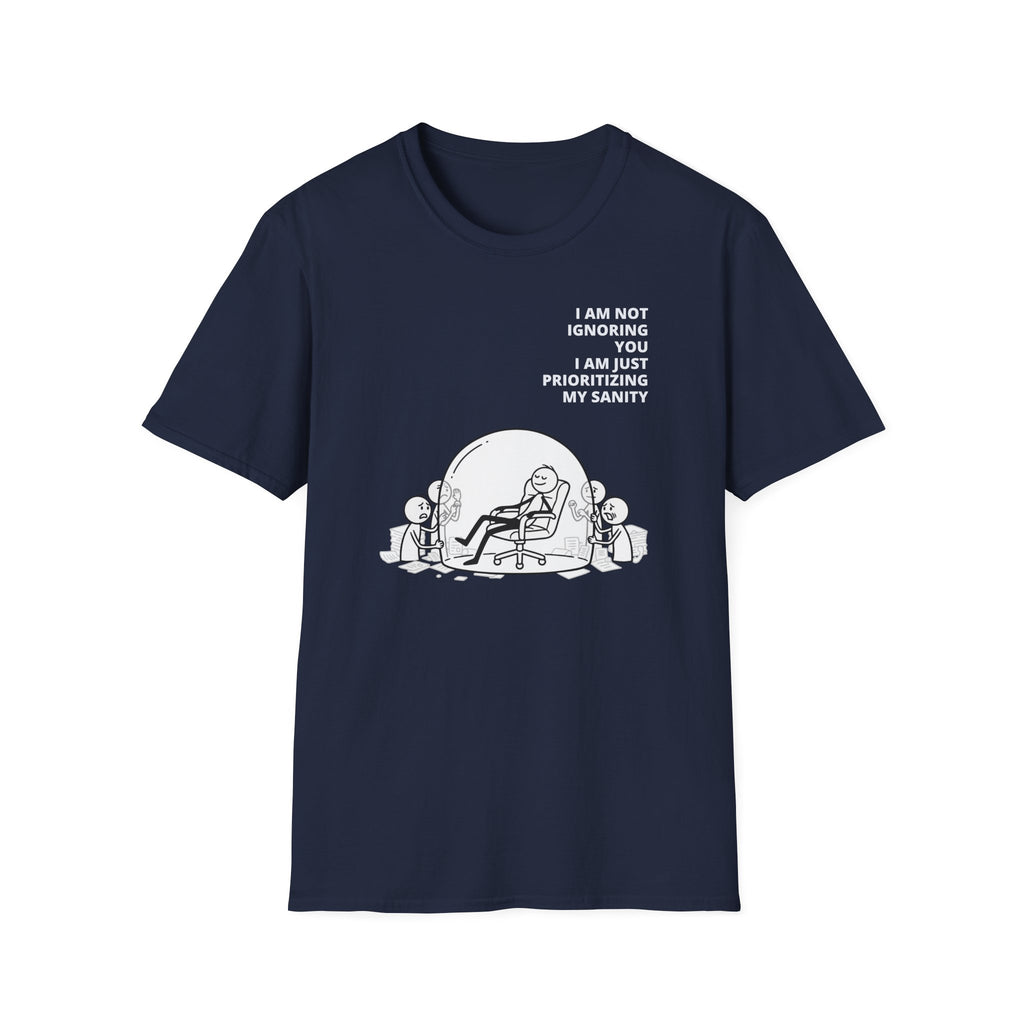 [56] I'm Not Ignoring You T-Shirt