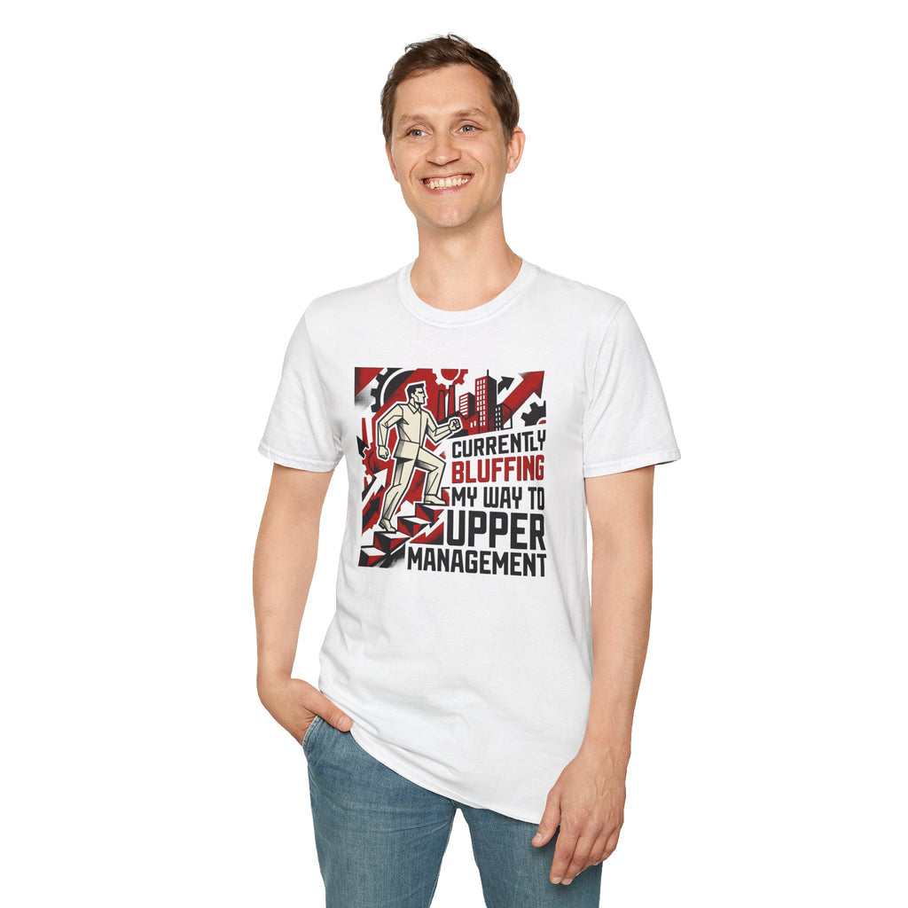 [33] Currently Bluffing My Way T-Shirt