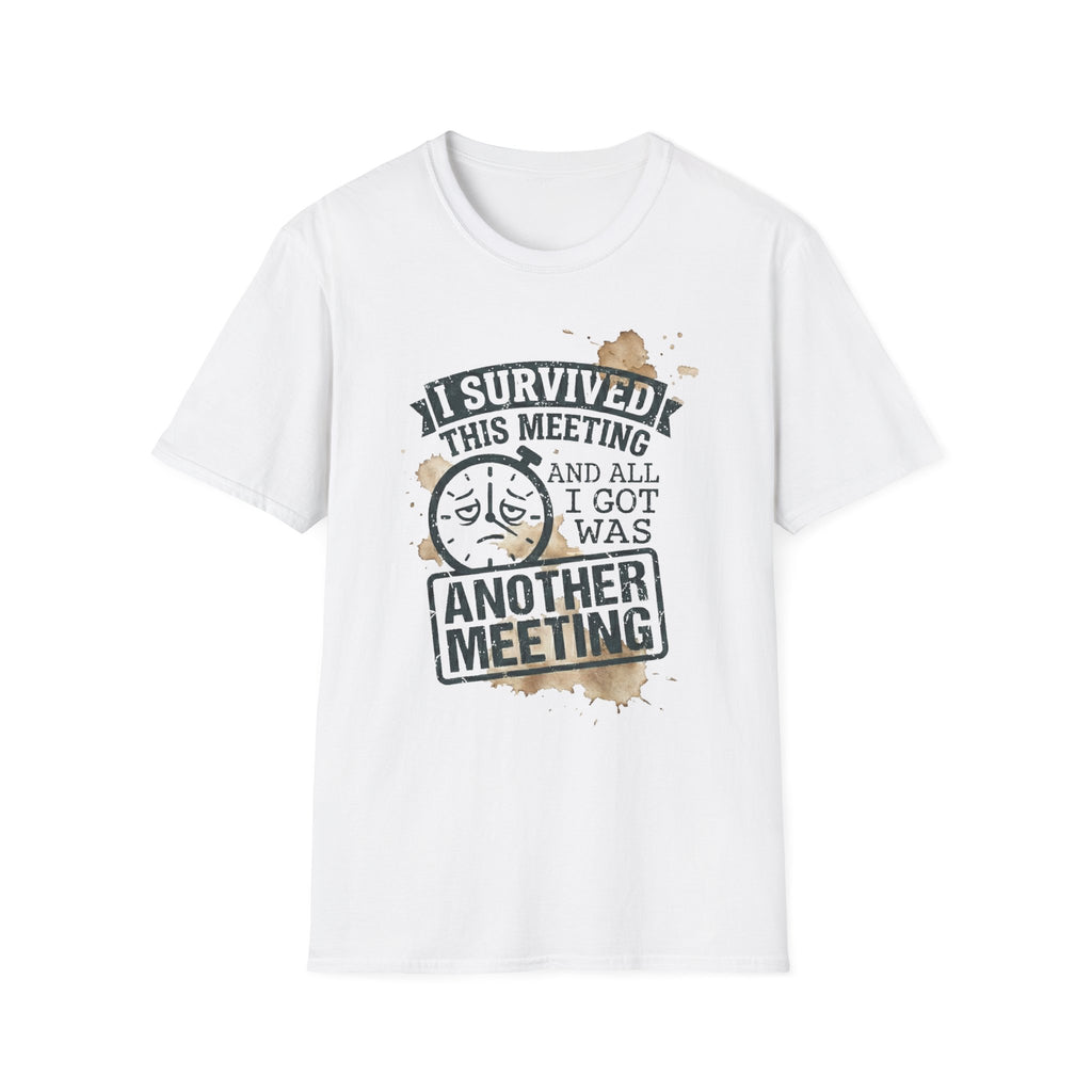 [31] I Survived The Meeting T-Shirt