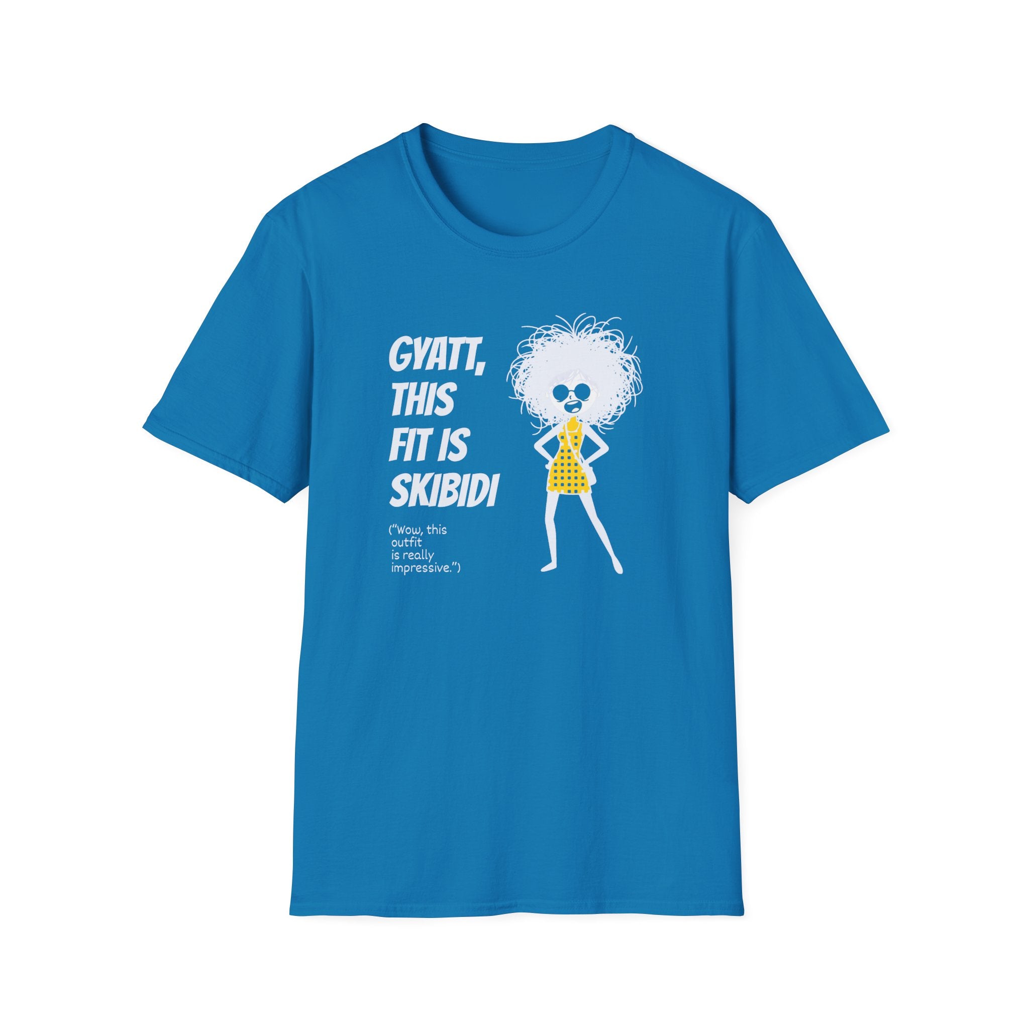 [75] This Fit Is Skibidi T-Shirt