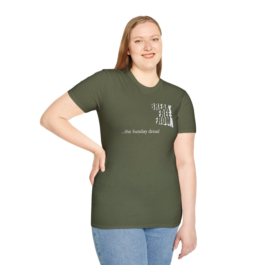 [70] Break Free From Sunday Dread T-Shirt