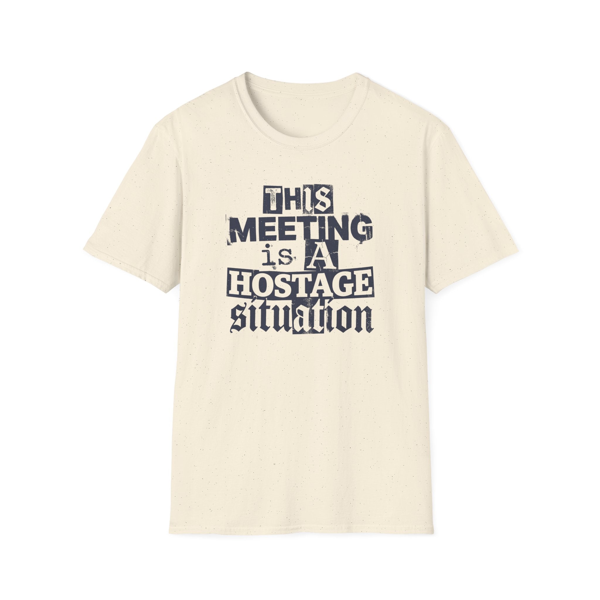 [59] A Hostage Situation T-Shirt