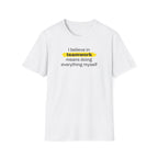 [92] I Believe In Teamwork T-Shirt