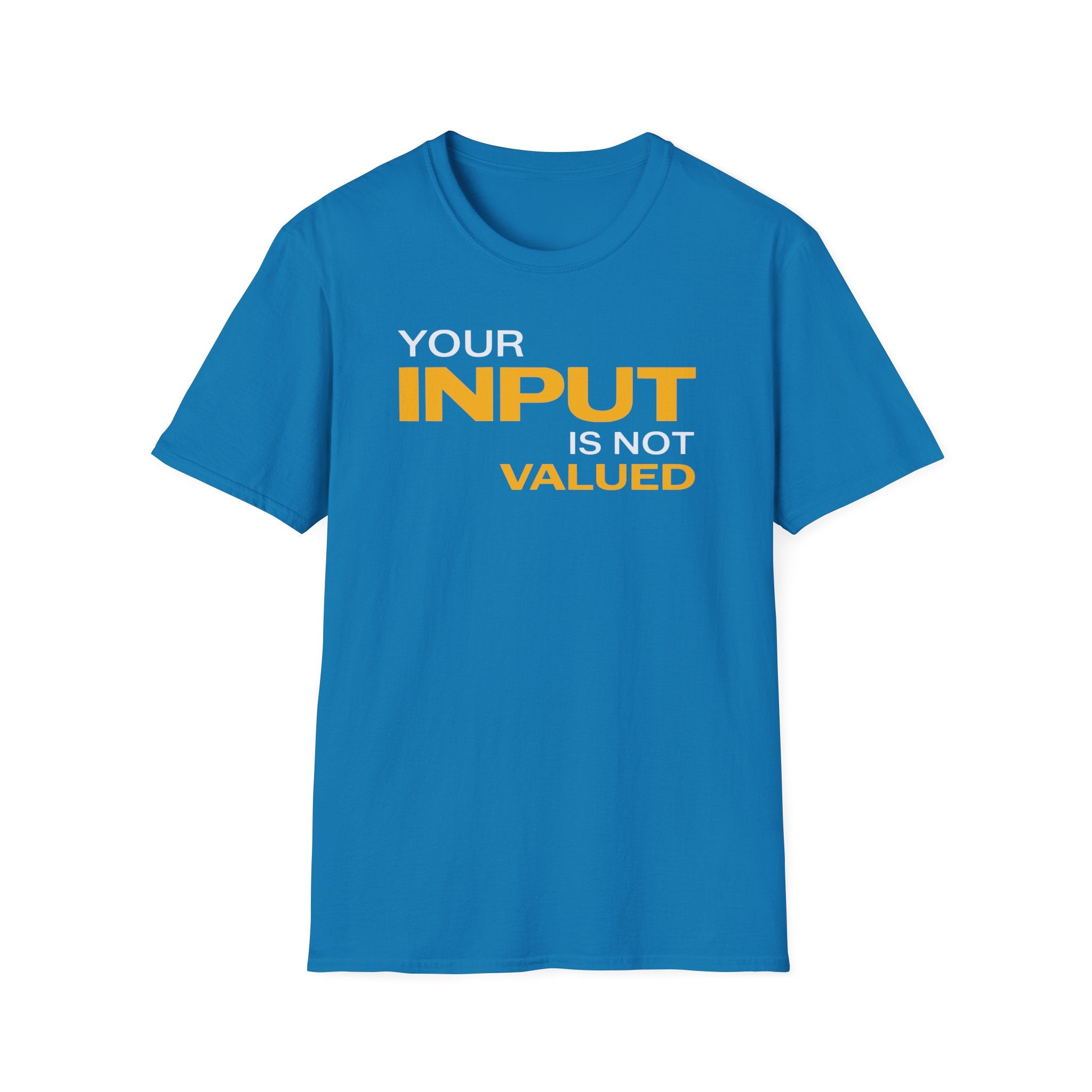 [84] Input Not Valued T-Shirt