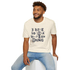 [52] I Have No Idea T-Shirt