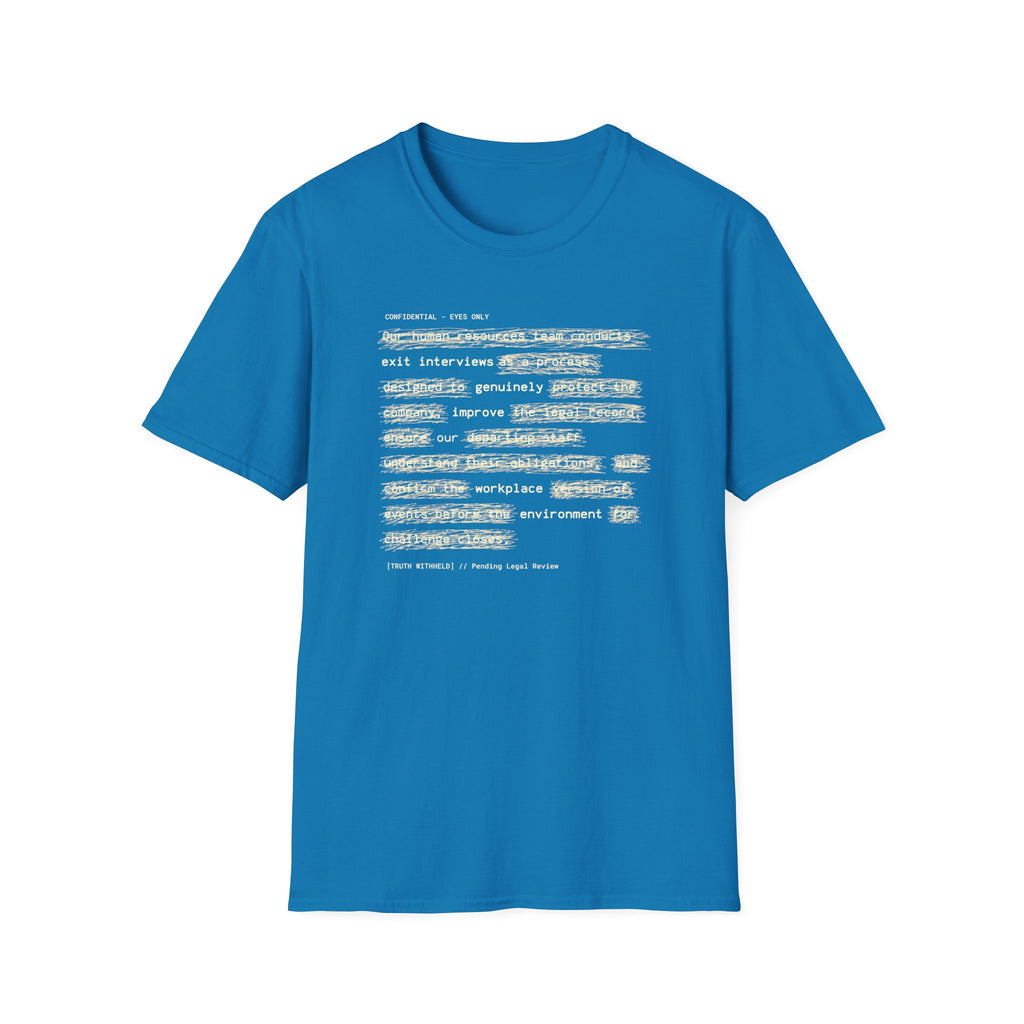 [62] Exit Interviews Improve Workplace T-Shirt