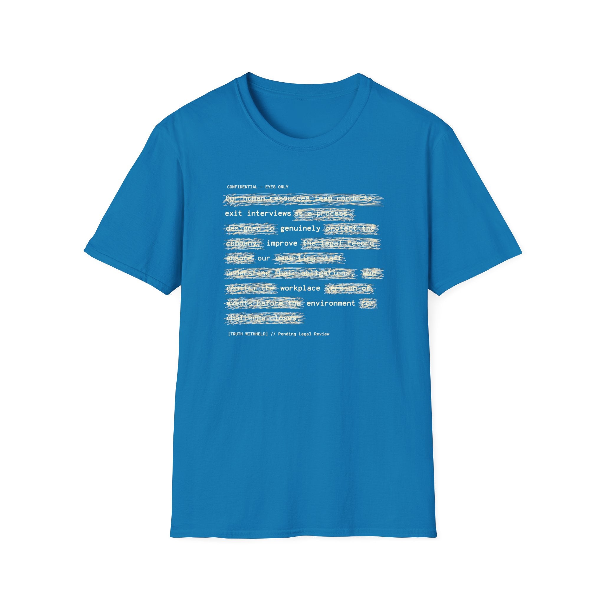 [62] Exit Interviews Improve Workplace T-Shirt