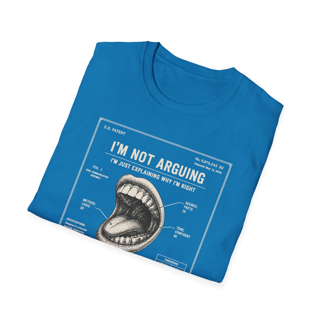 [55] I'm Not Arguing T-Shirt