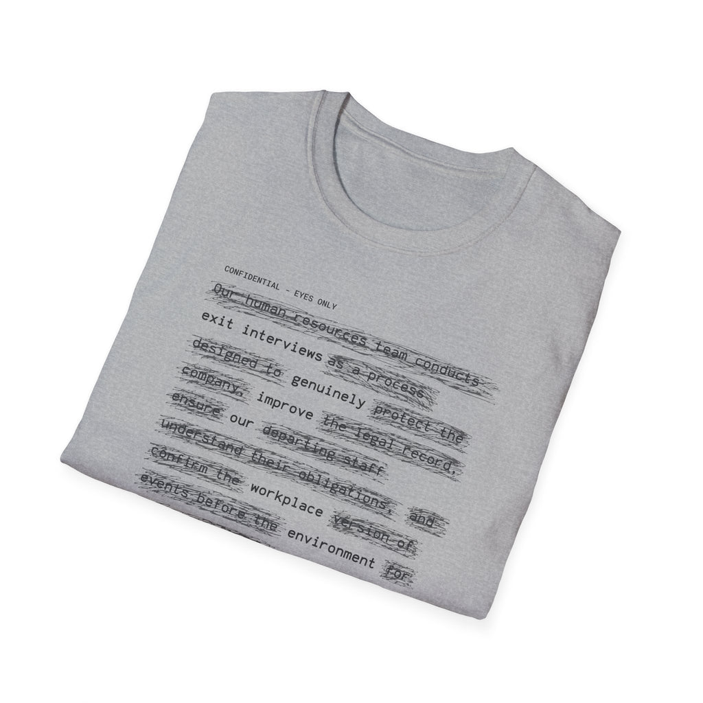 [62] Exit Interviews Improve Workplace T-Shirt