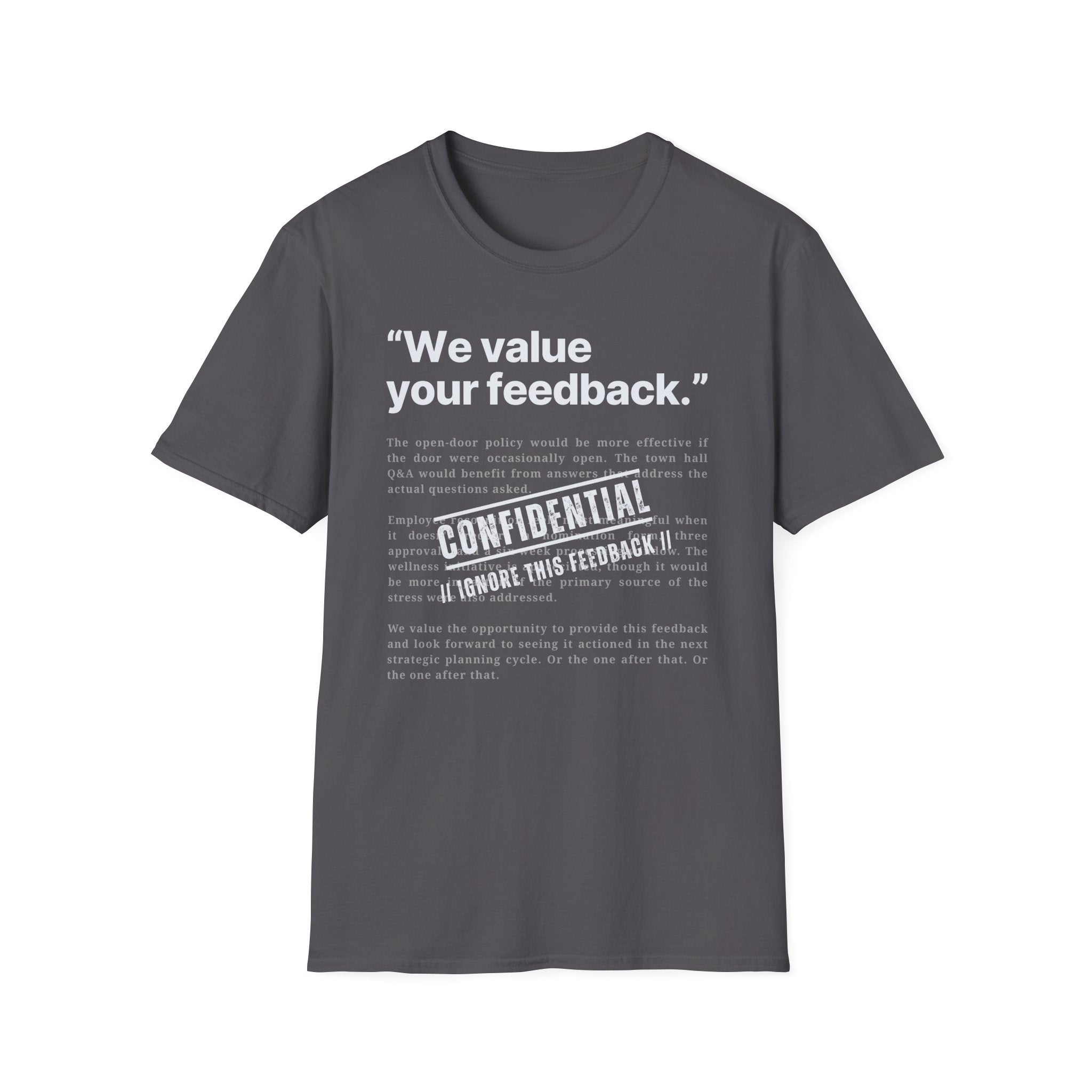 [78] We value Your Feedback T-Shirt