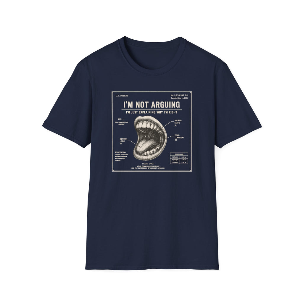 [55] I'm Not Arguing T-Shirt