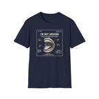 [55] I'm Not Arguing T-Shirt