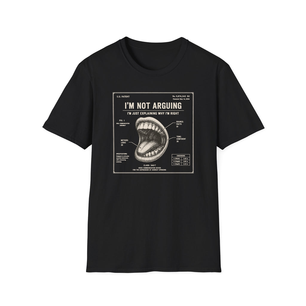 [55] I'm Not Arguing T-Shirt
