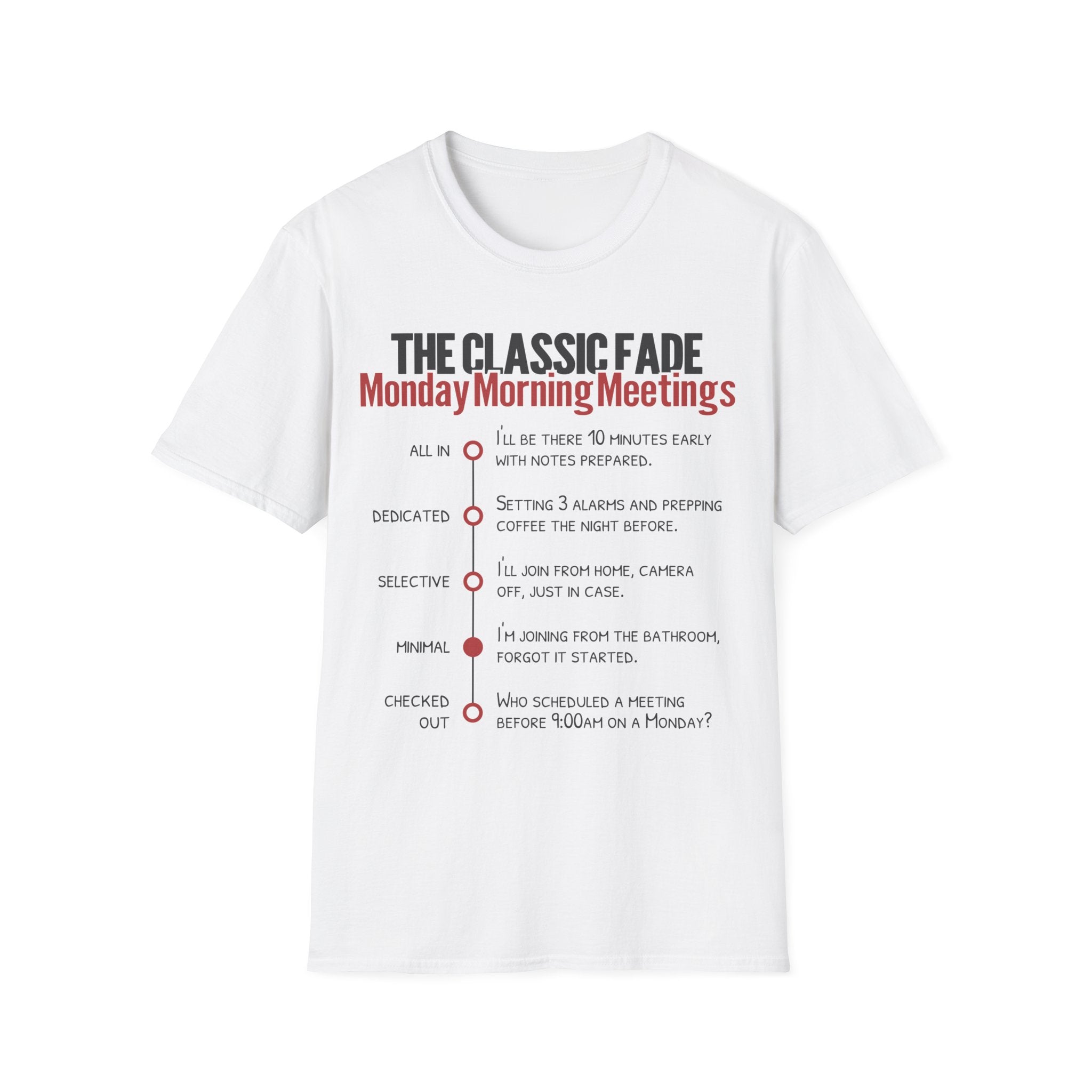 Monday Morning Meetings T-Shirt