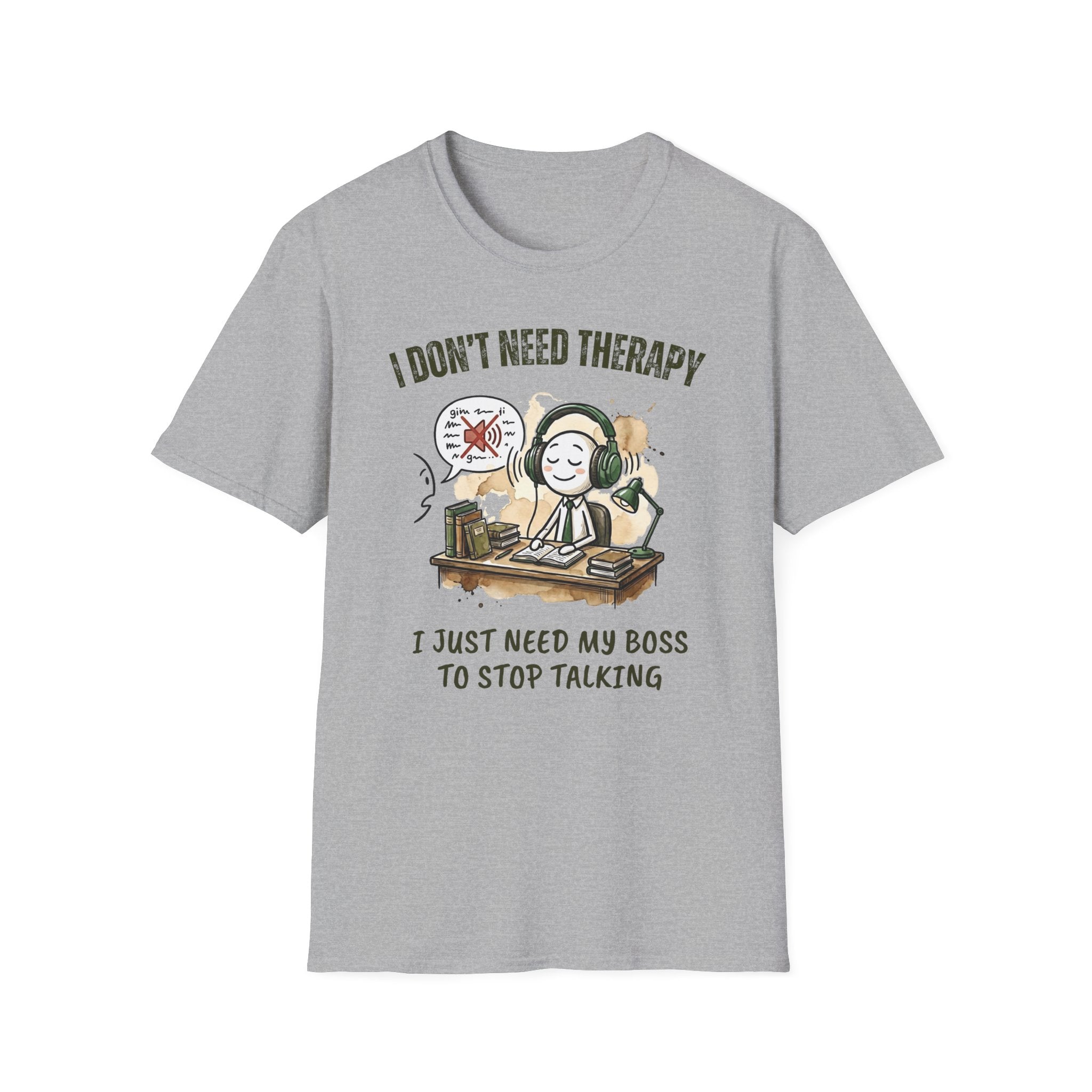 [38] I Don't Need Therapy T-Shirt