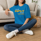 [84] Input Not Valued T-Shirt