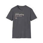 [54] Currently Prompting My Way T-Shirt