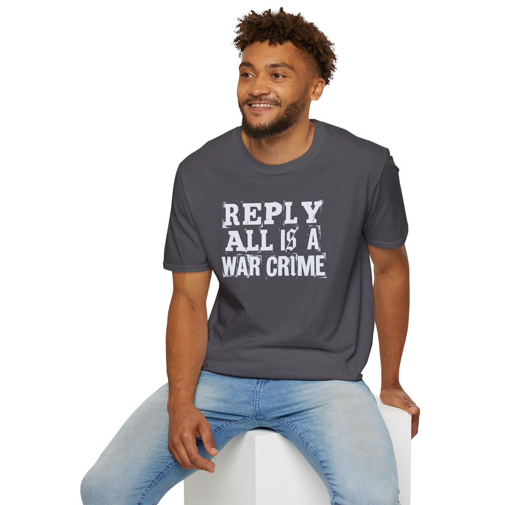 [57] Reply All War Crime T-Shirt