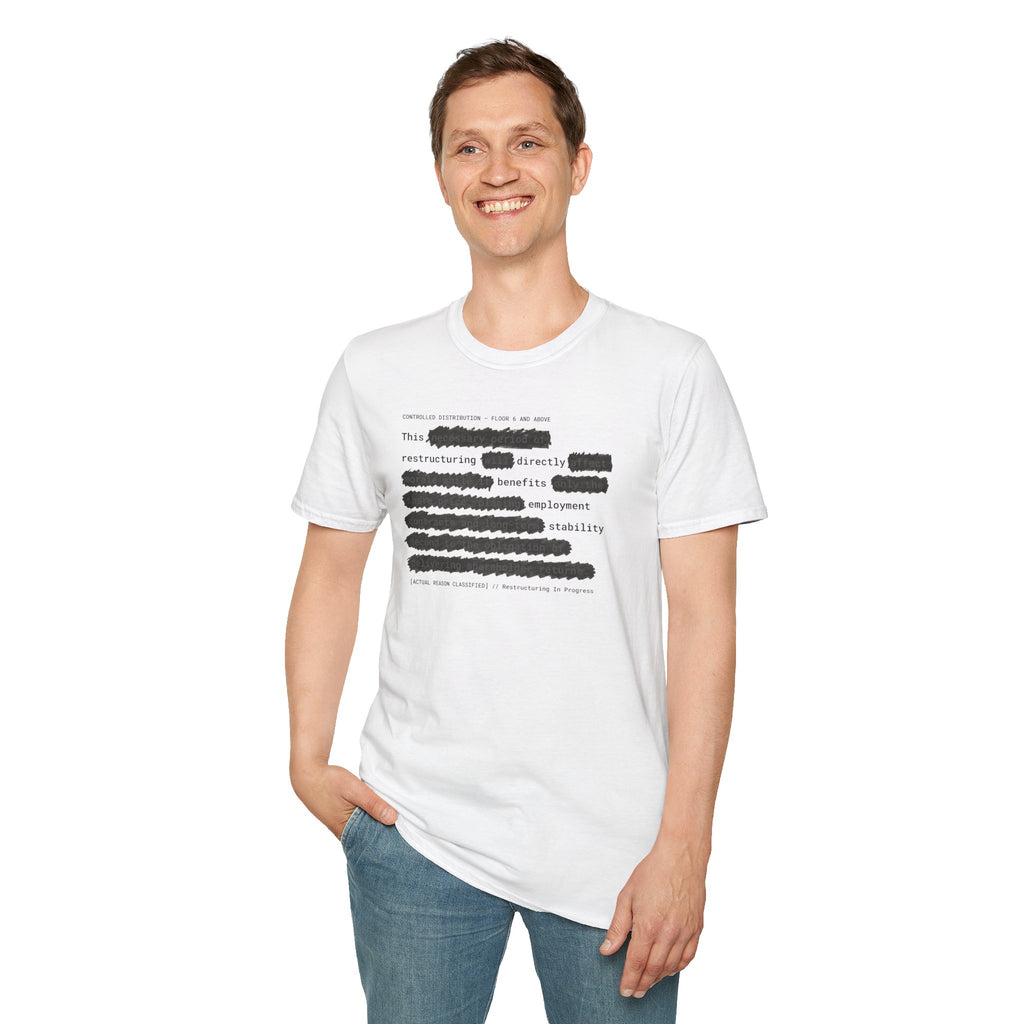 [66] Restructuring Benefits T-Shirt
