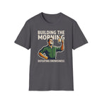 [44] Building The Morning - M T-Shirt