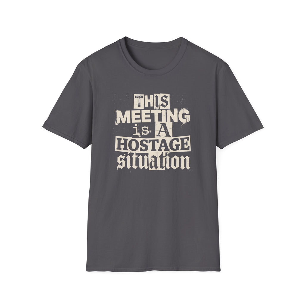 [59] A Hostage Situation T-Shirt