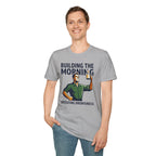 [44] Building The Morning - M T-Shirt