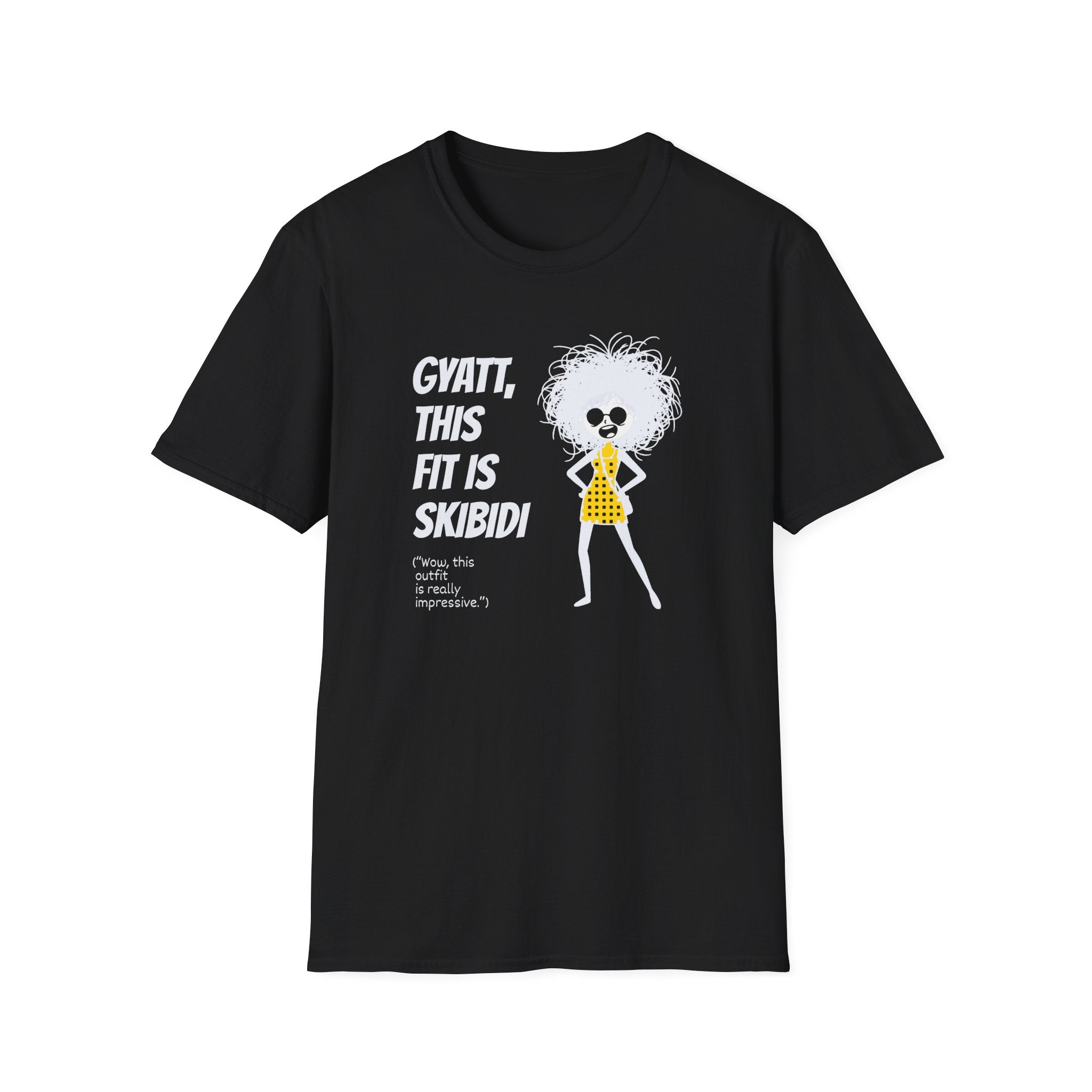 [75] This Fit Is Skibidi T-Shirt