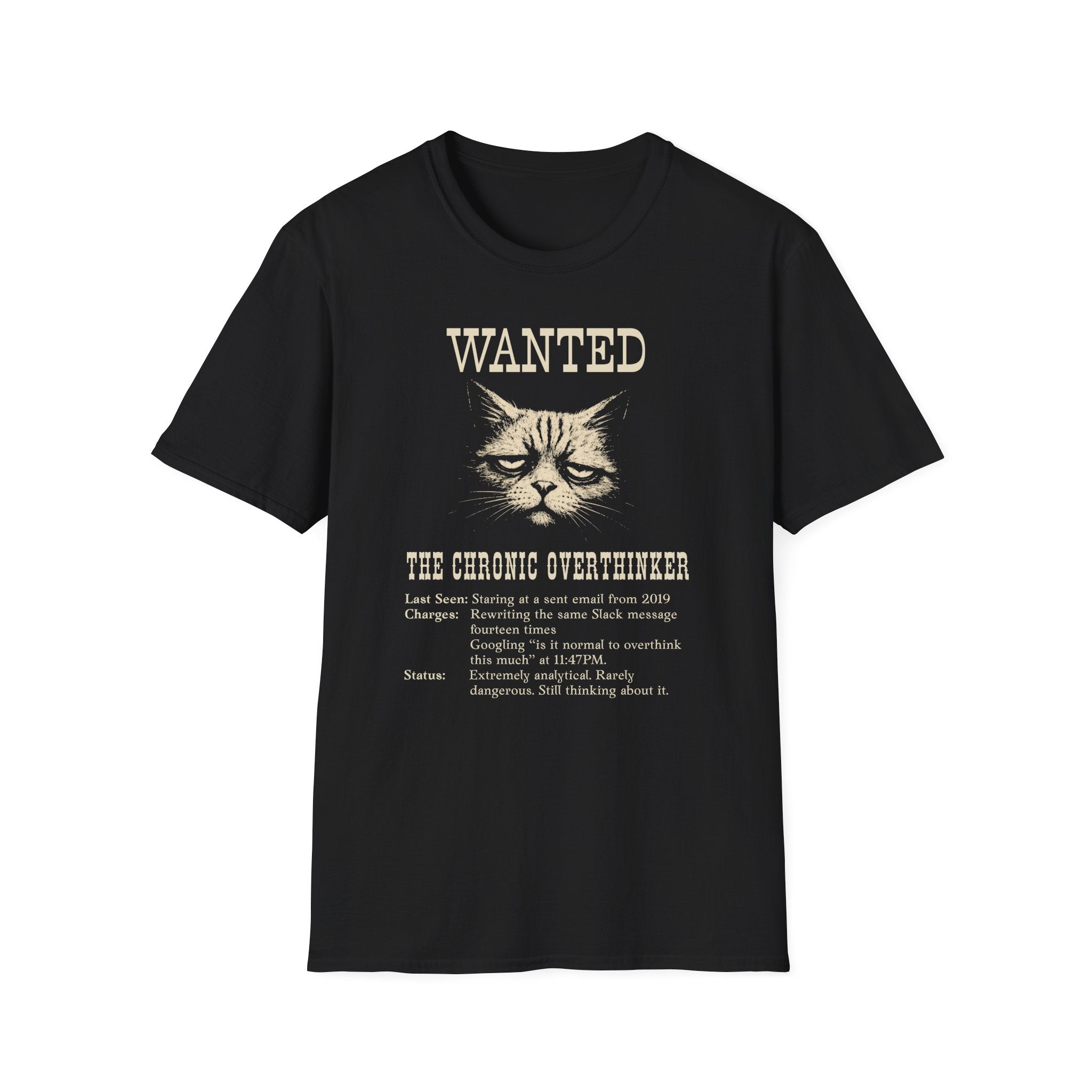 [49] The Chronic Overthinker T-Shirt