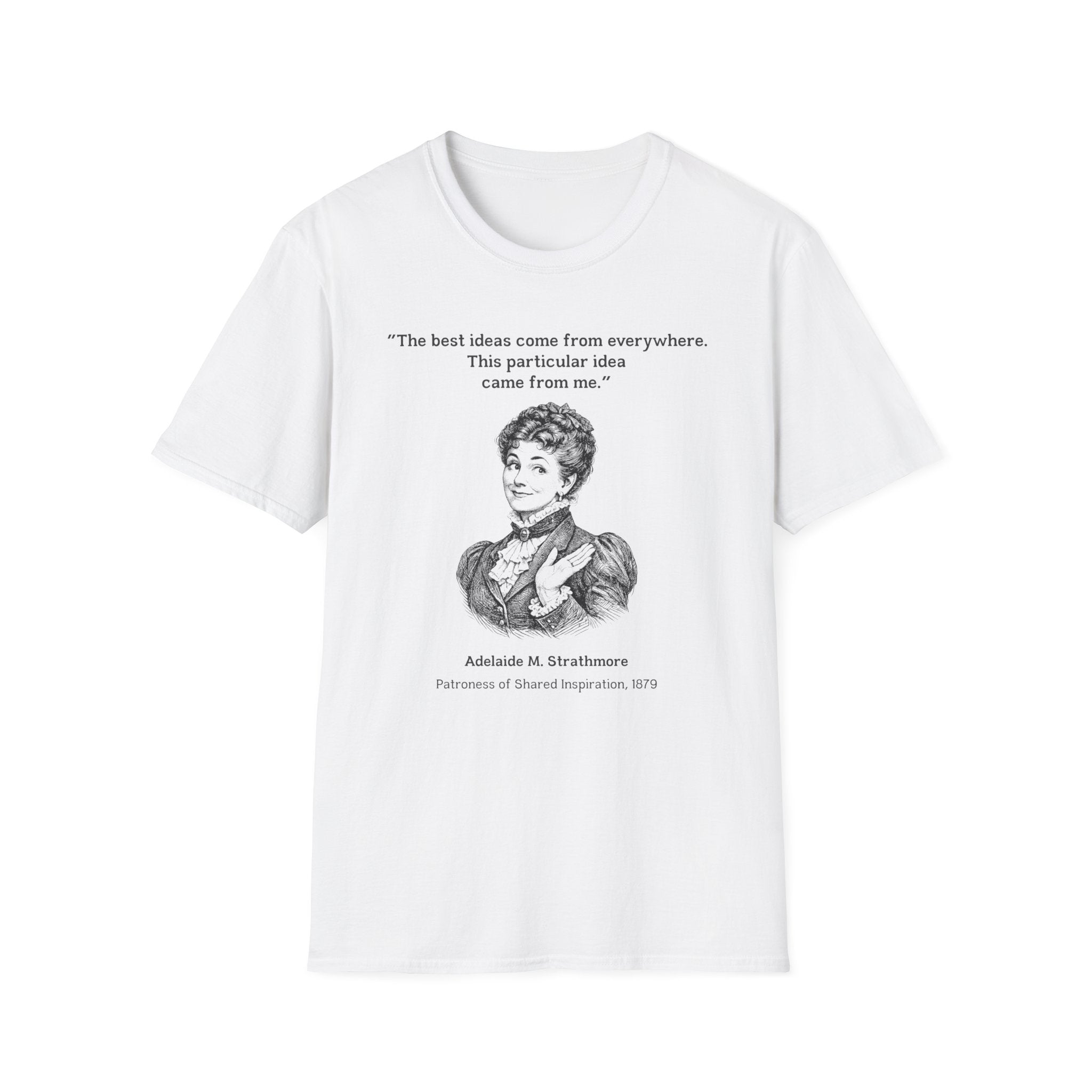 [97] The Best Ideas T-Shirt
