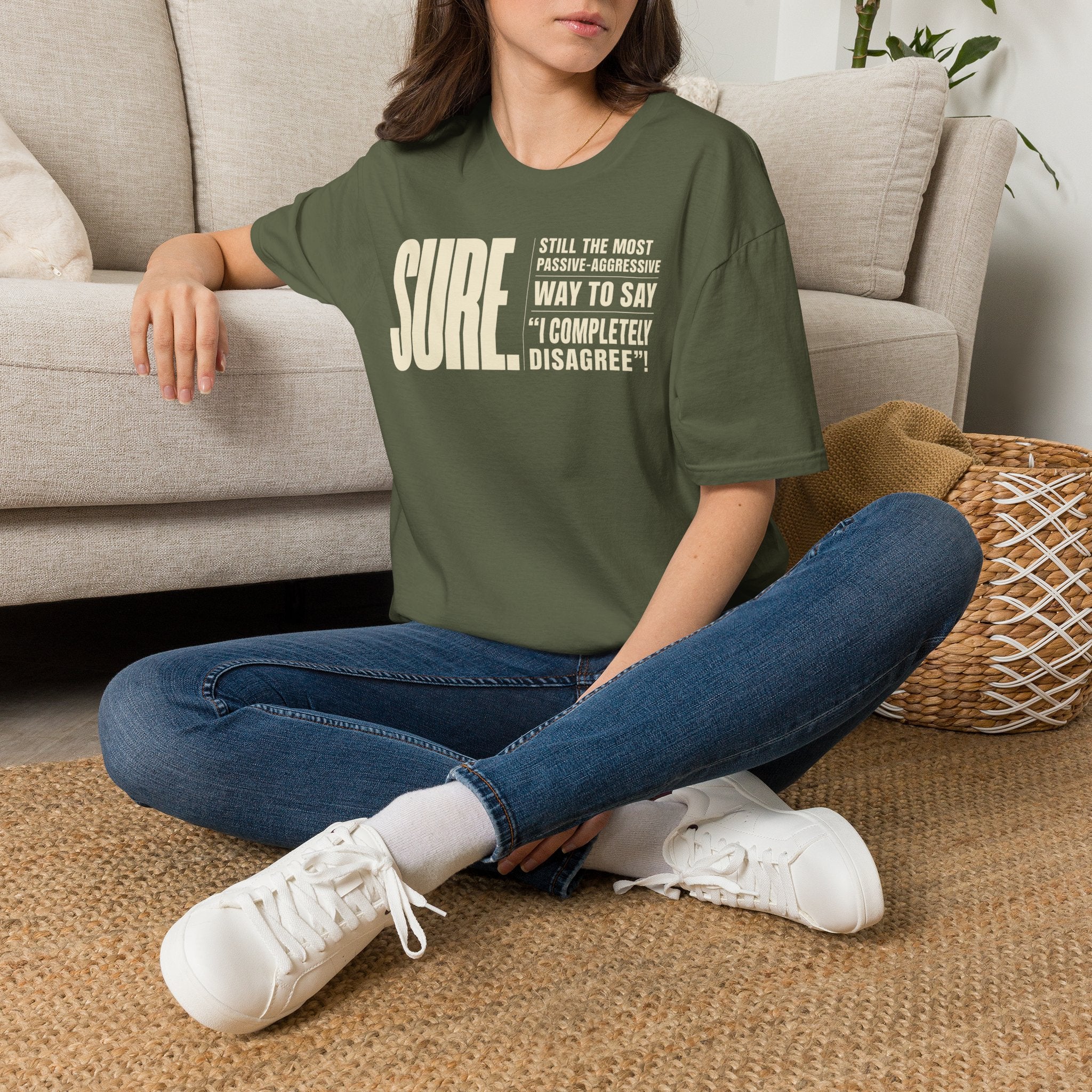 [104] Sure Passive Aggressive Coworker T-Shirt