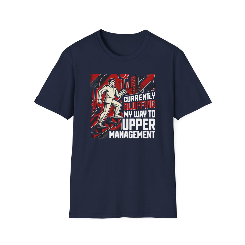 [33] Currently Bluffing My Way T-Shirt