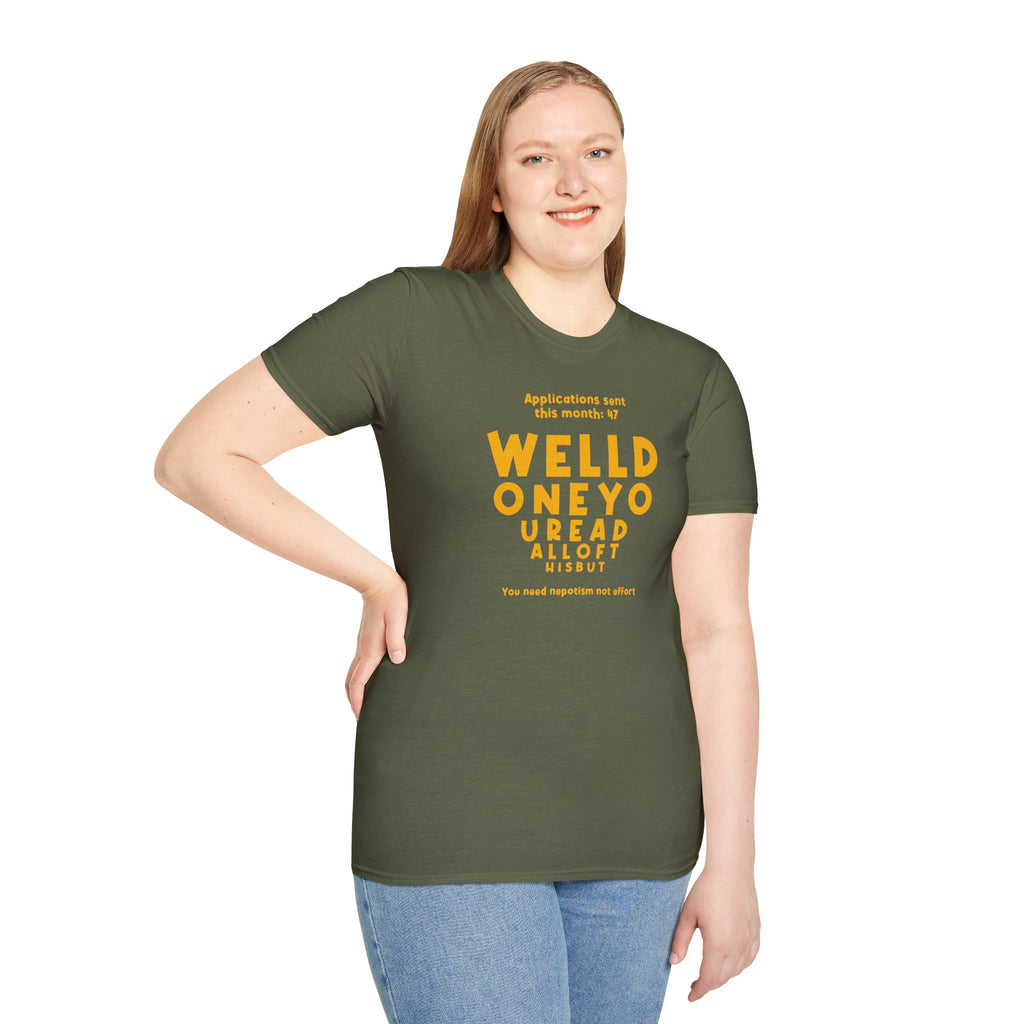 [11] Job Hunt Futility T-Shirt
