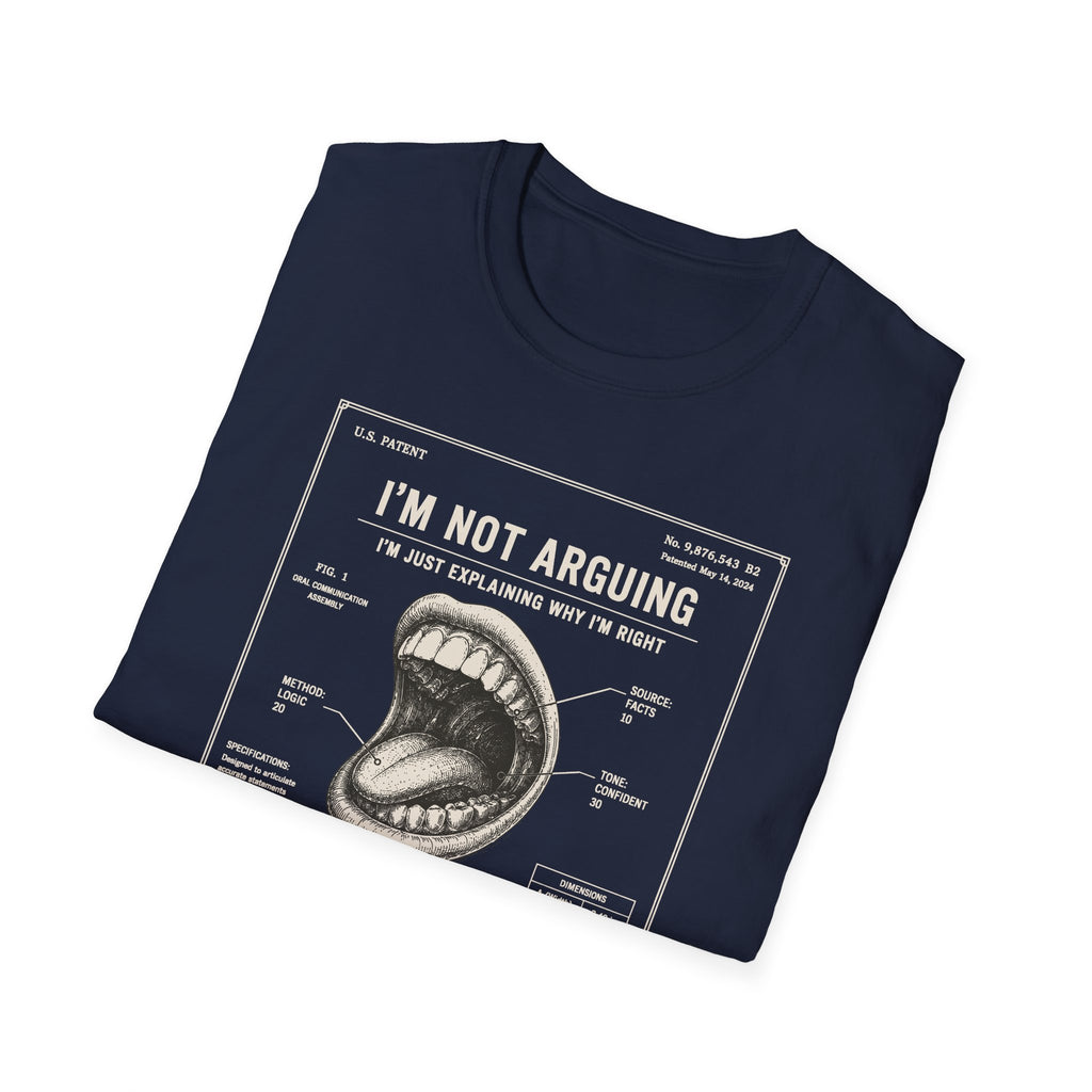 [55] I'm Not Arguing T-Shirt
