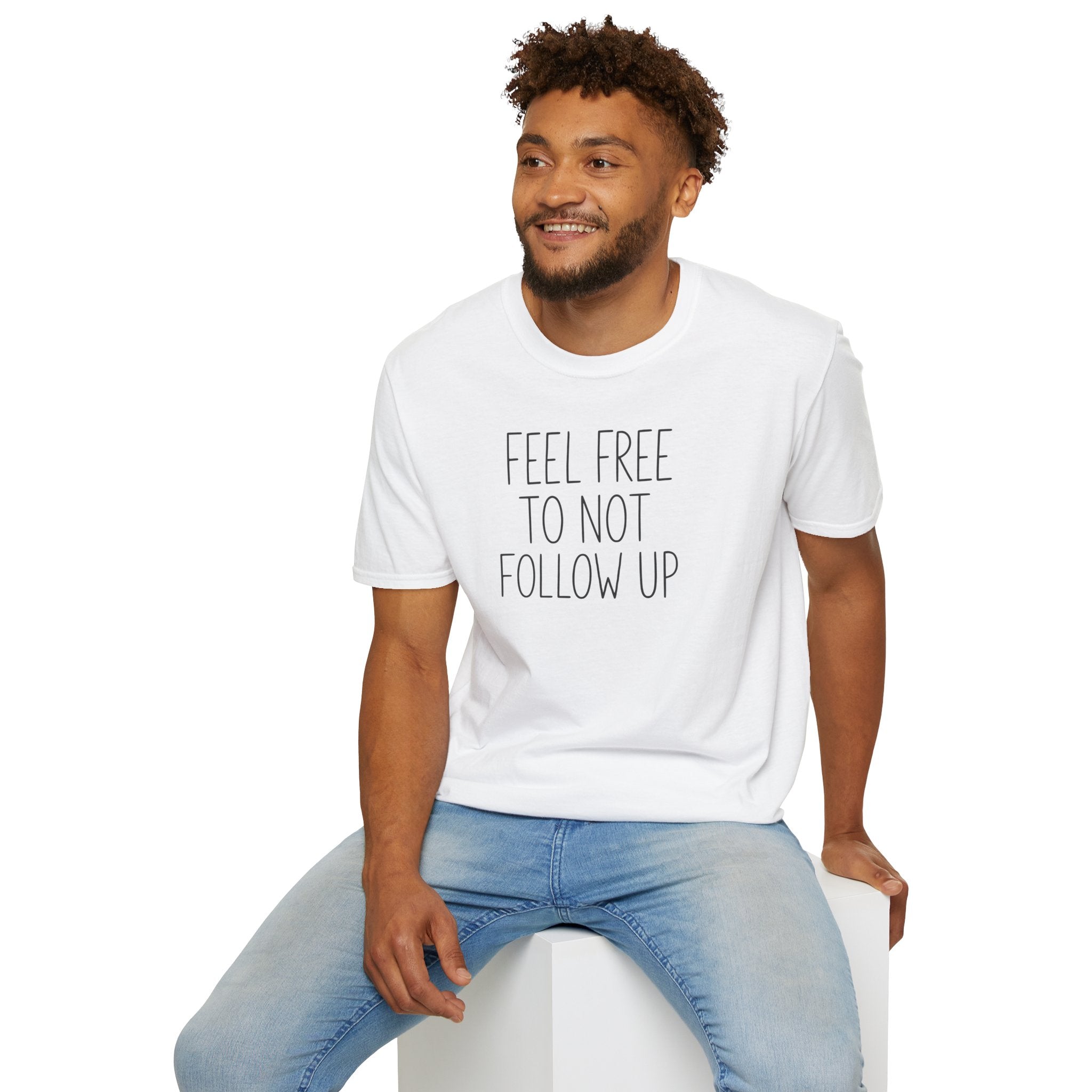 [83] Do Not Follow Up T-Shirt