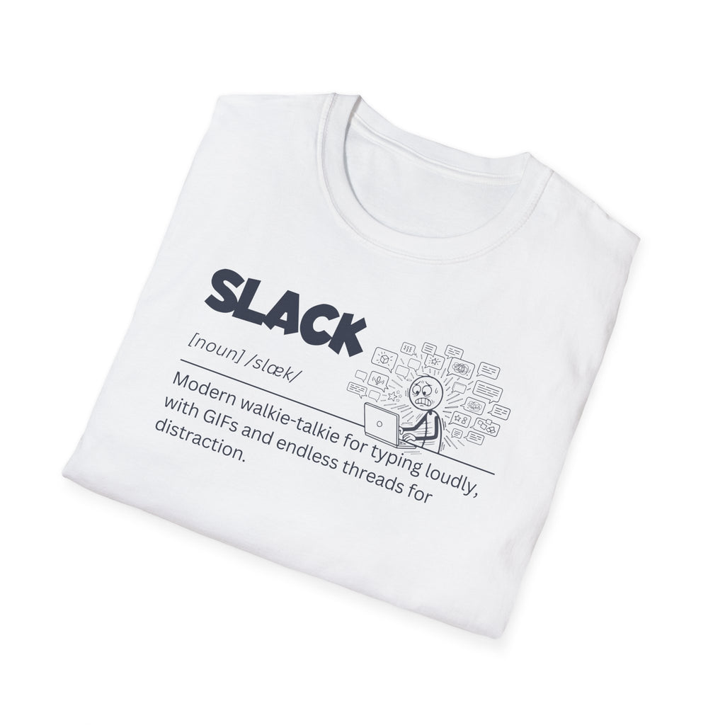 [72] Slack - Dictionary Definition T-Shirt