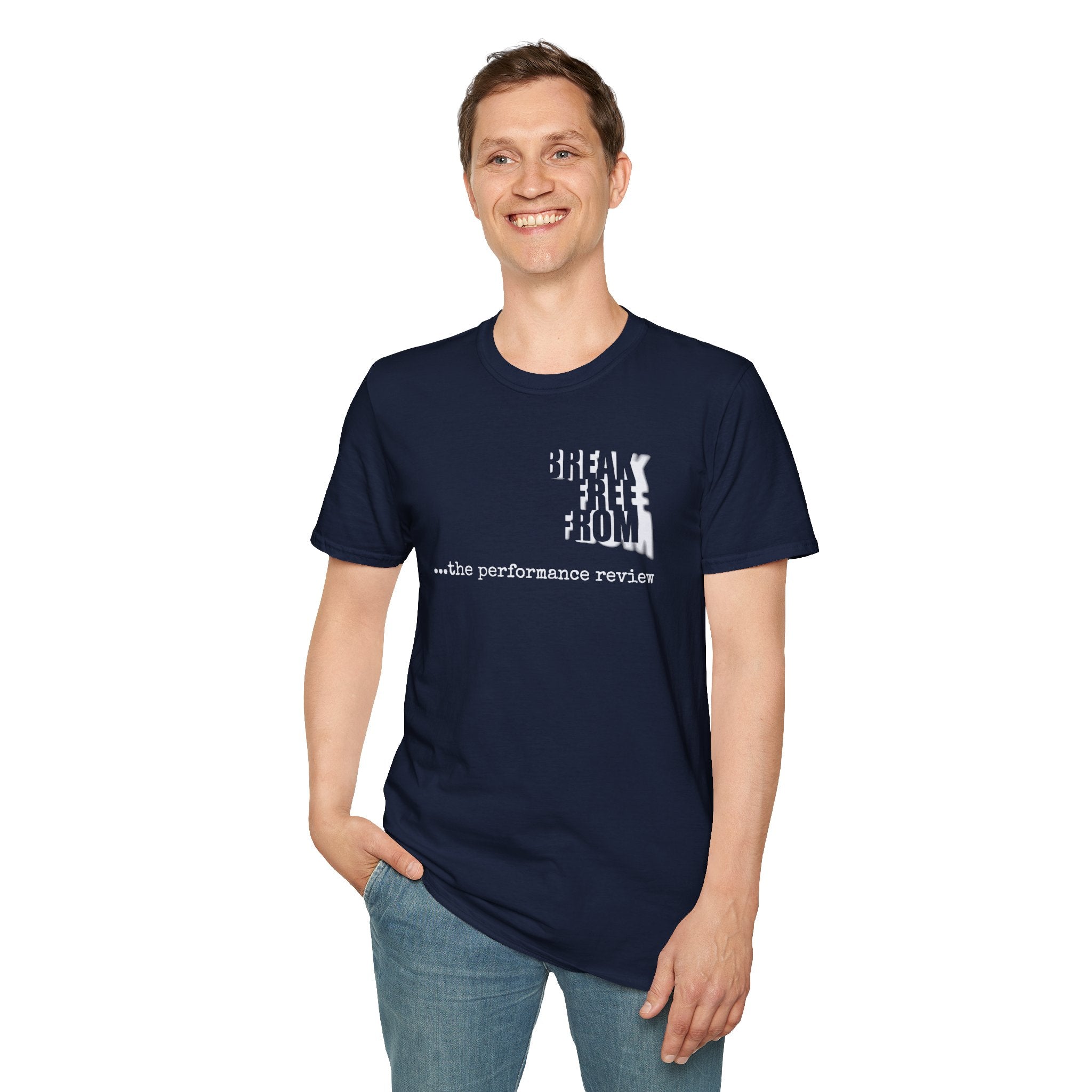 [67] Break Free From Performance Review T-Shirt
