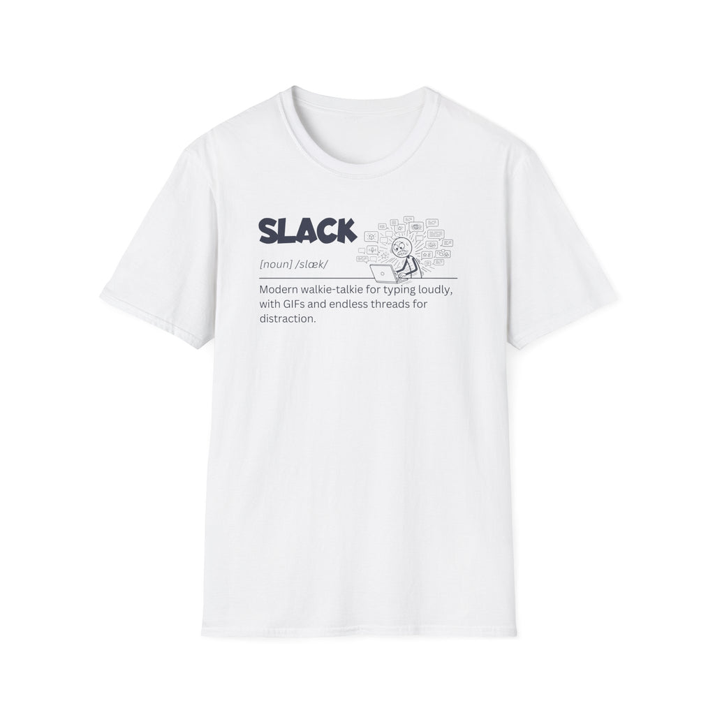 [72] Slack - Dictionary Definition T-Shirt