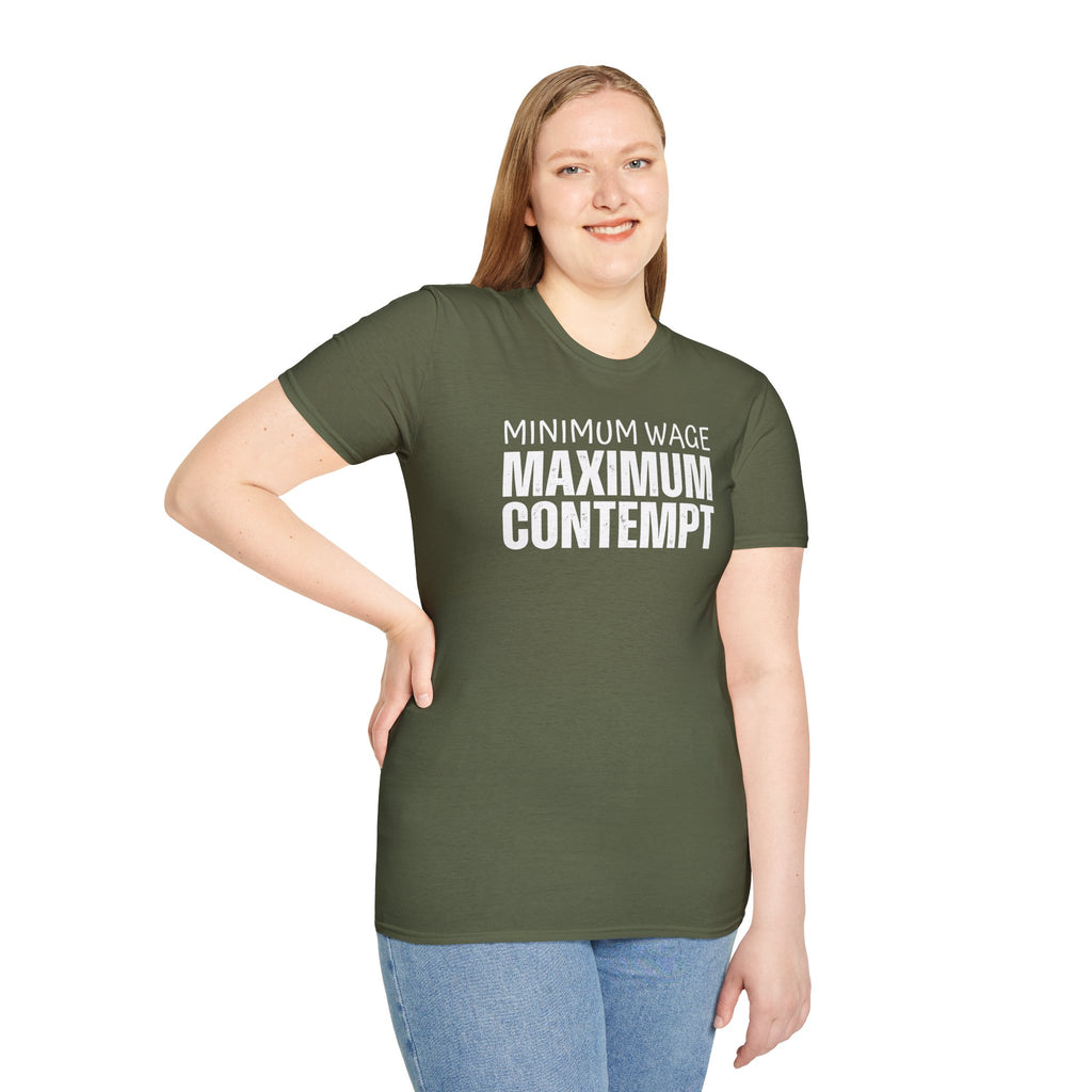 [41] Minimum Wage Maximum Contempt T-Shirt