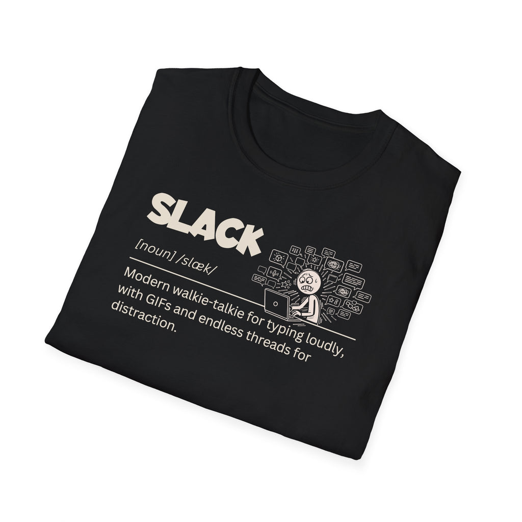[72] Slack - Dictionary Definition T-Shirt