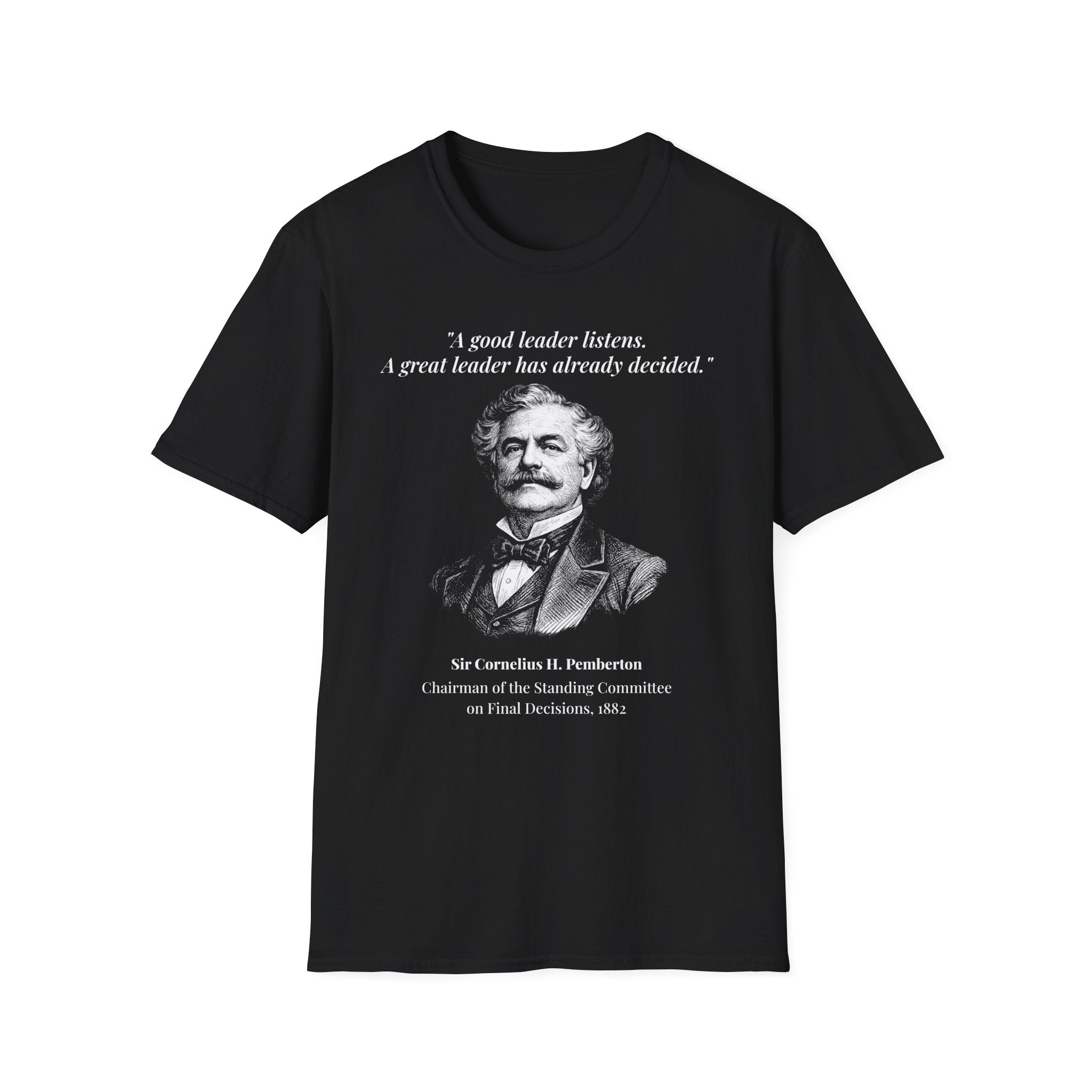 [76] A Great Leader T-Shirt