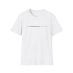 [88] Working With You Impossible T-Shirt