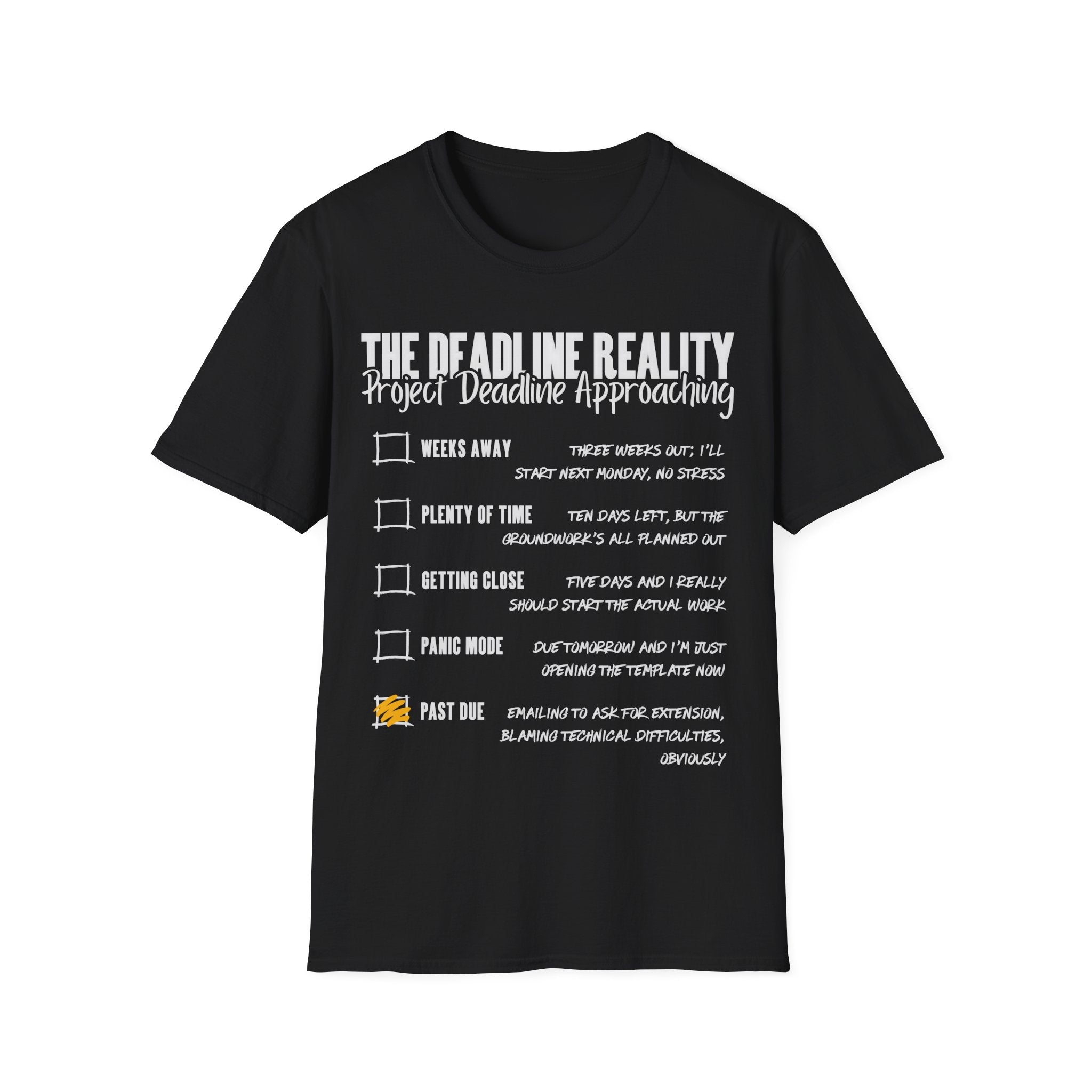 Project Deadline T-Shirt