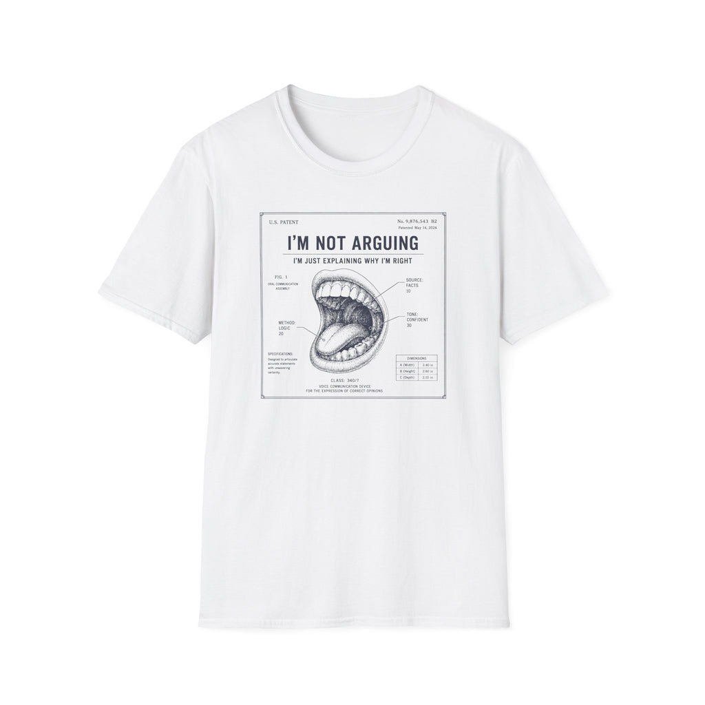 [55] I'm Not Arguing T-Shirt