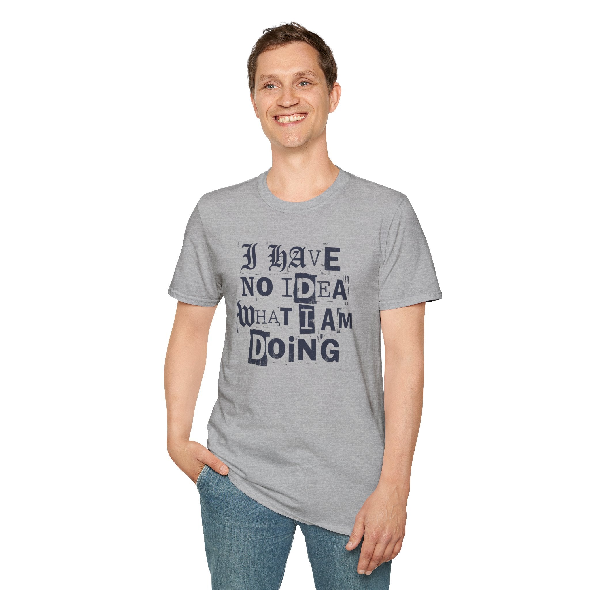 [52] I Have No Idea T-Shirt