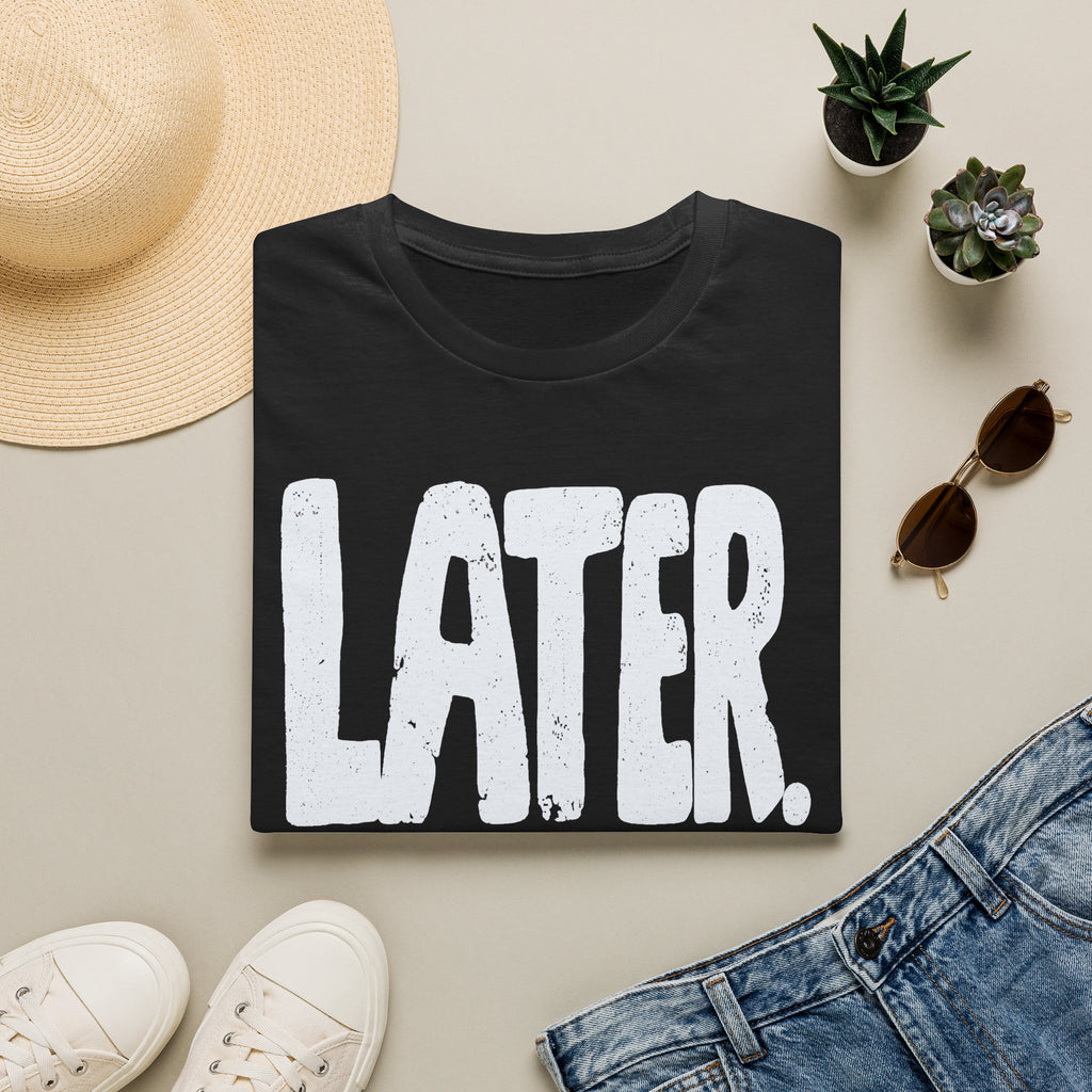 [102] Later Procrastination Deadline T-Shirt