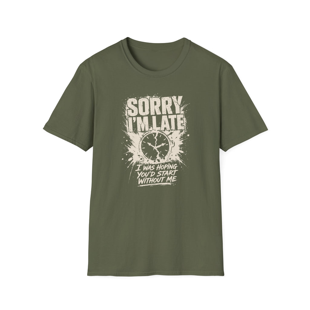 [60] Sorry I'm Late 2 T-Shirt