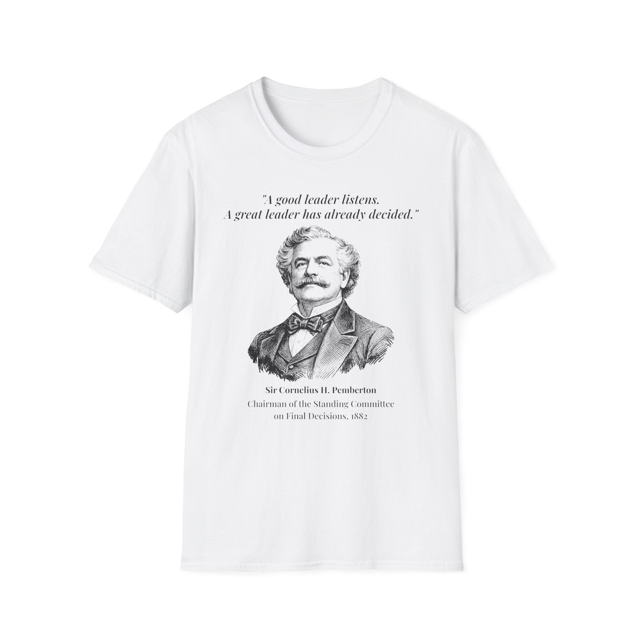 [76] A Great Leader T-Shirt