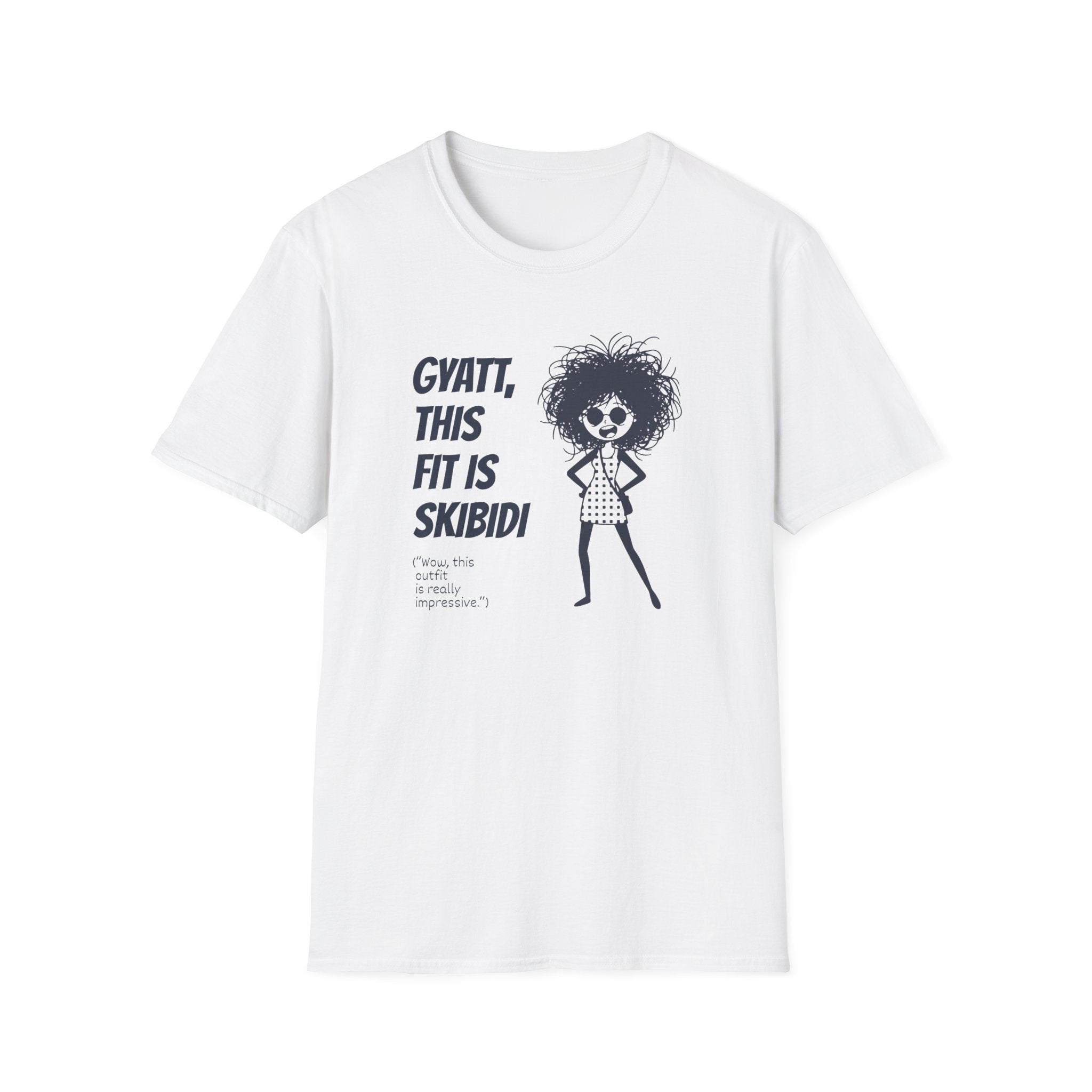 [75] This Fit Is Skibidi T-Shirt